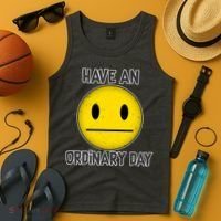 Have an Ordinary Day Tank Top thumb 4