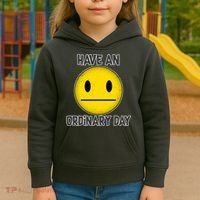 Have an Ordinary Day Kids Hoodie thumb 3