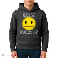 Have an Ordinary Day Kids Hoodie thumb 4