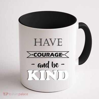 Have Courage And Be Kind Coffee Mug back