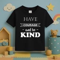Have Courage And Be Kind Toddler T-Shirt thumb 3