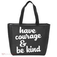 Have Courage Be Kind Kindness Tote Bag thumb 0