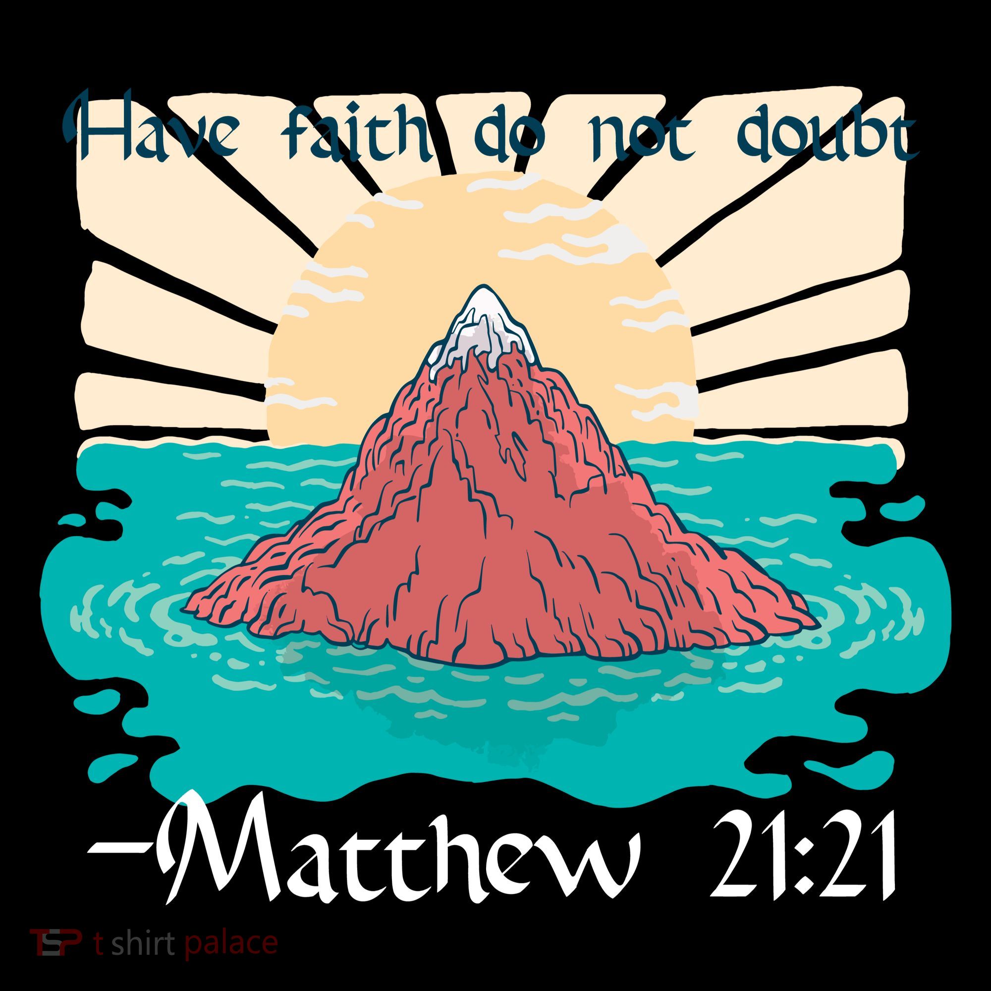 Have Faith Do Not Doubt Matthew 21:21 Bucket Hat