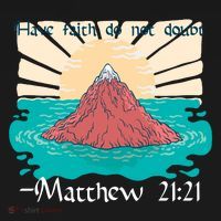 Have Faith Do Not Doubt Matthew 21:21 Tank Top thumb 6