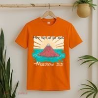 Have Faith Do Not Doubt Matthew 21:21 T-Shirt thumb 2