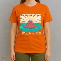 Have Faith Do Not Doubt Matthew 21:21 T-Shirt thumb 4