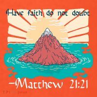 Have Faith Do Not Doubt Matthew 21:21 Hat thumb 2