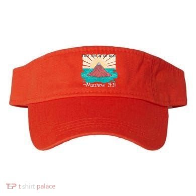 Have Faith Do Not Doubt Matthew 21:21 Visor