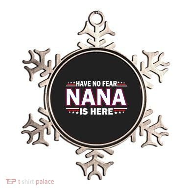 Have No Fear Nana Is Here Ornament