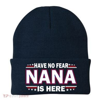 Have No Fear Nana Is Here Beanie