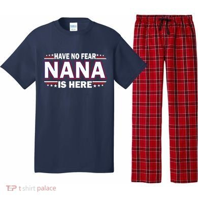 Have No Fear Nana Is Here Pajama Set