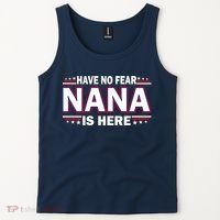 Have No Fear Nana Is Here Tank Top thumb 2