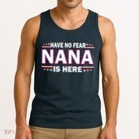 Have No Fear Nana Is Here Tank Top thumb 3