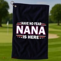 Have No Fear Nana Is Here Golf Towel thumb 1