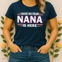 Have No Fear Nana Is Here Women's T-Shirt thumb 2