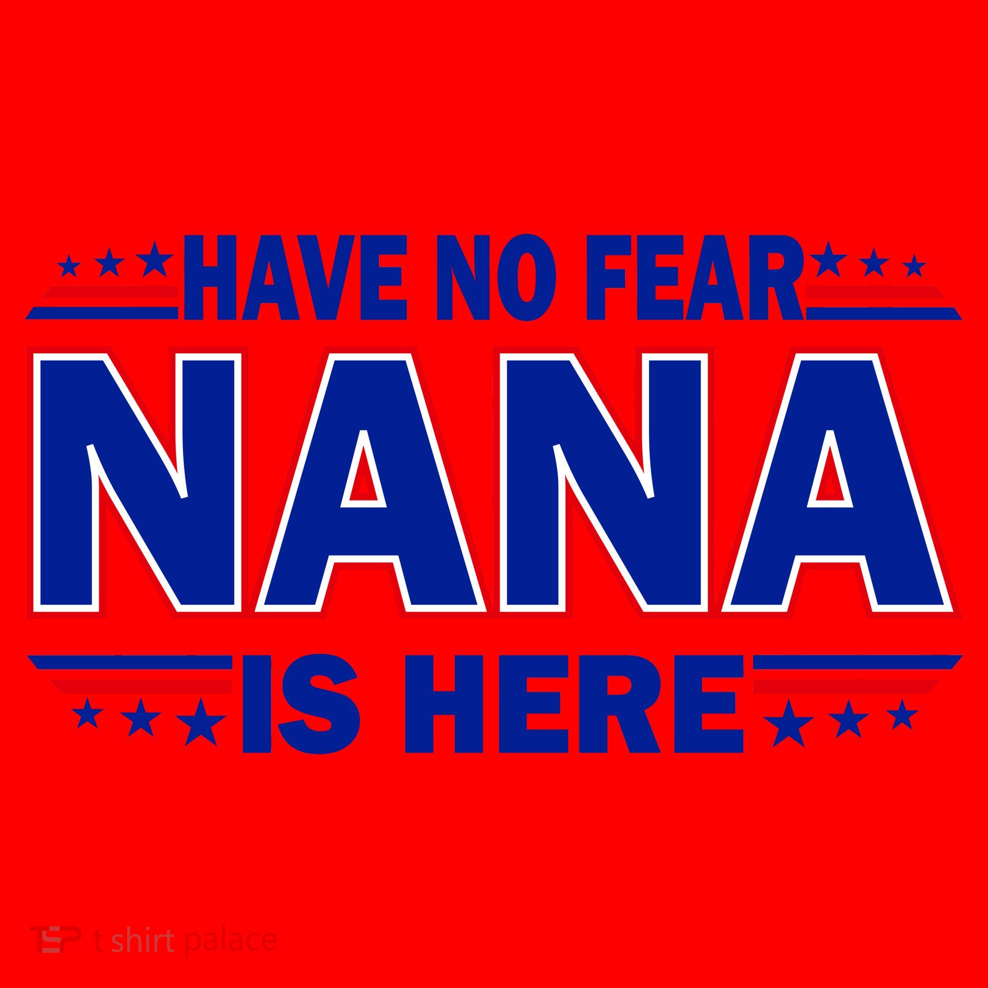 Have No Fear Nana Is Here Santa Hat