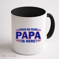 Have No Fear Papa Is Here Coffee Mug thumb 1