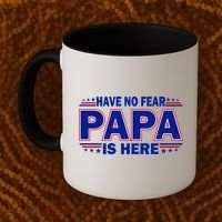 Have No Fear Papa Is Here Coffee Mug thumb 2