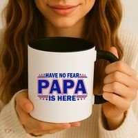 Have No Fear Papa Is Here Coffee Mug thumb 3
