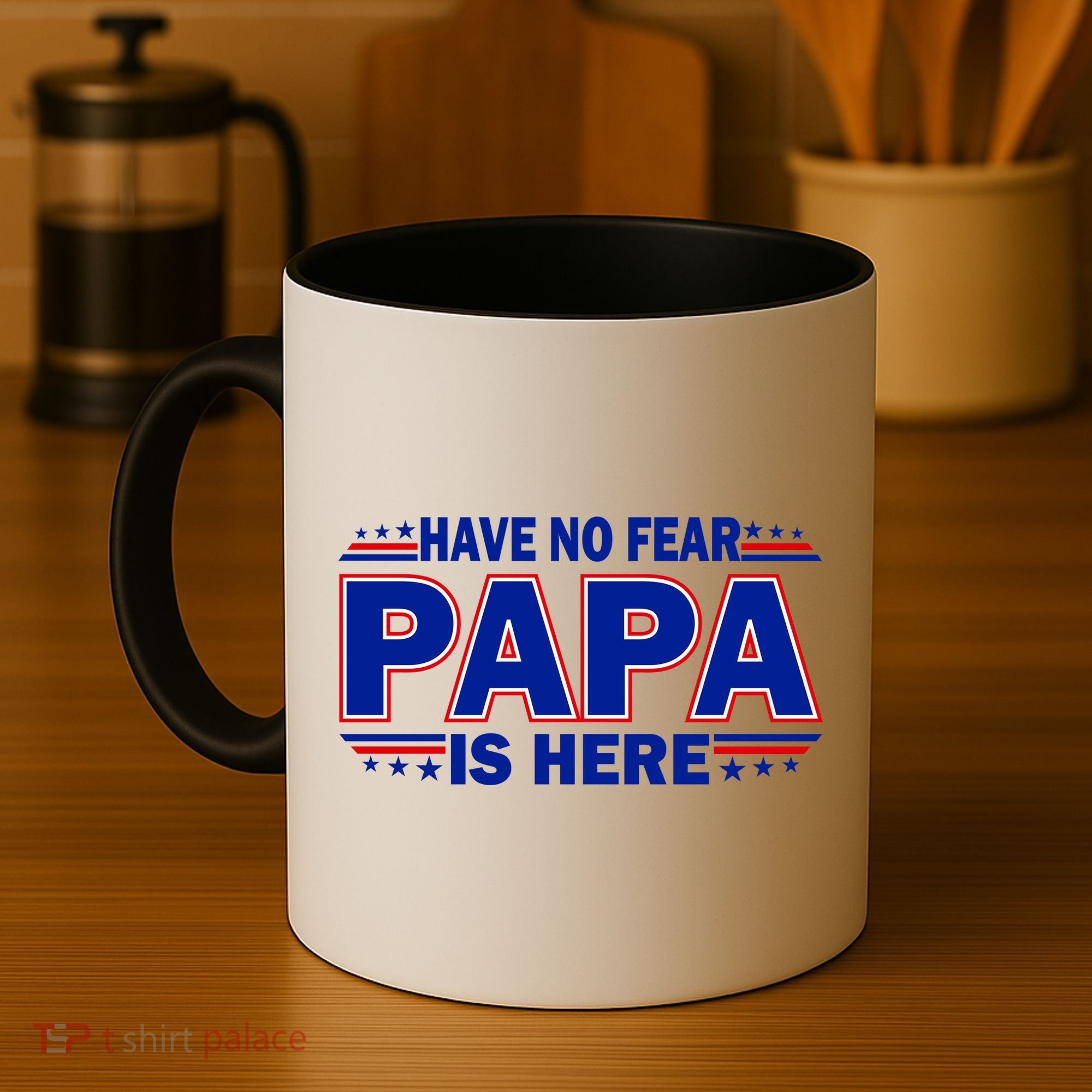 Have No Fear Papa Is Here Coffee Mug
