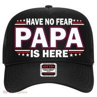 Have No Fear Papa Is Here Hat thumb 0