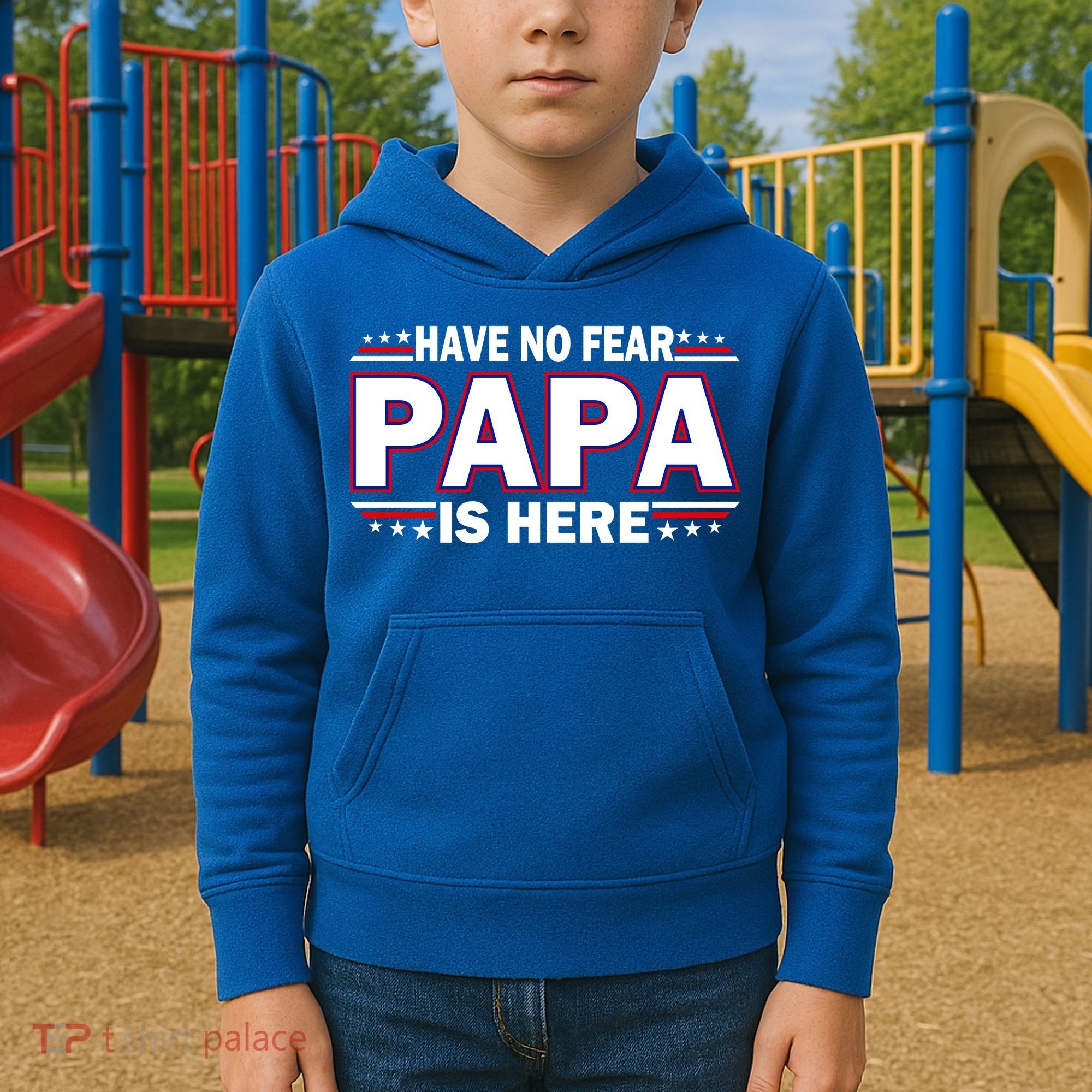 Have No Fear Papa Is Here Kids Hoodie