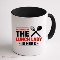 Have No Fear The Lunch Lady Is Here Coffee Mug thumb 1