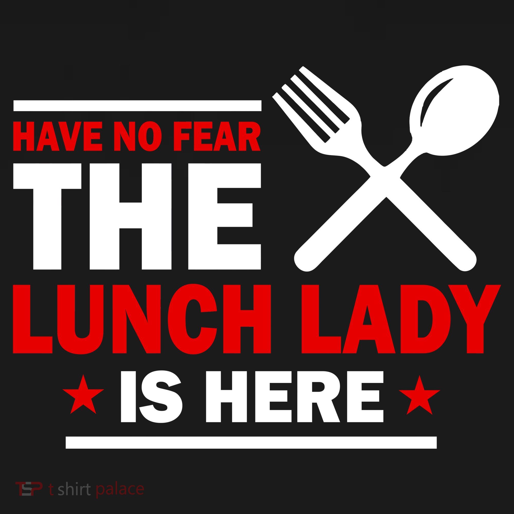 Have No Fear The Lunch Lady Is Here Coaster