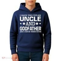 Have Two Titles Uncle And Godfather I Rock Them Both Kids Hoodie thumb 4