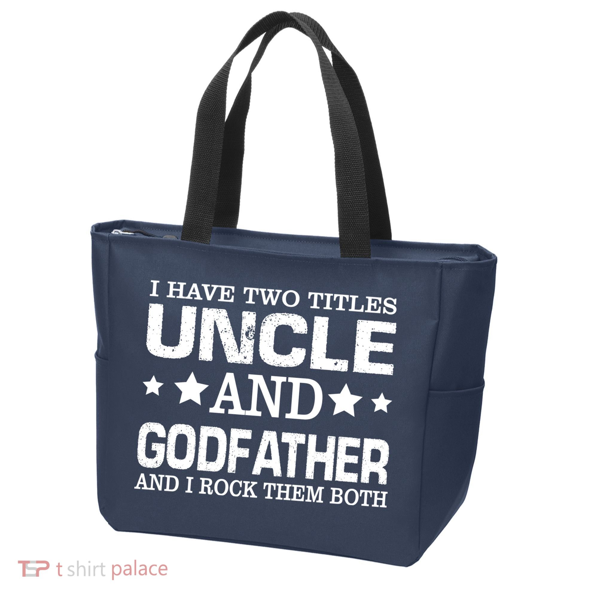 Have Two Titles Uncle And Godfather I Rock Them Both Tote Bag