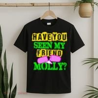 Have You Seen My Friend Molly T-Shirt thumb 2