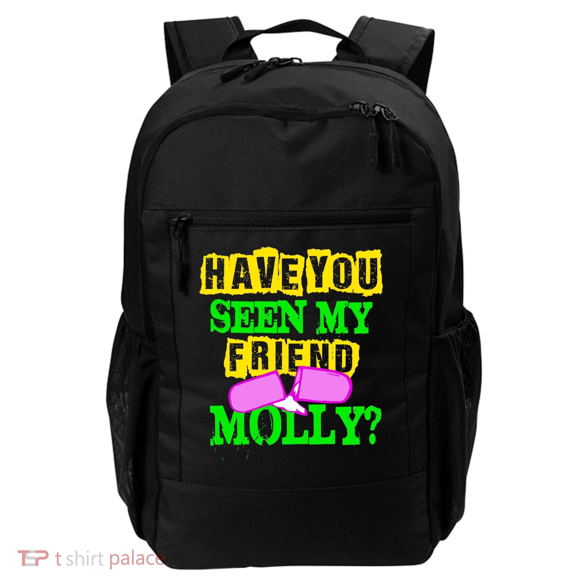 Have You Seen My Friend Molly Backpack
