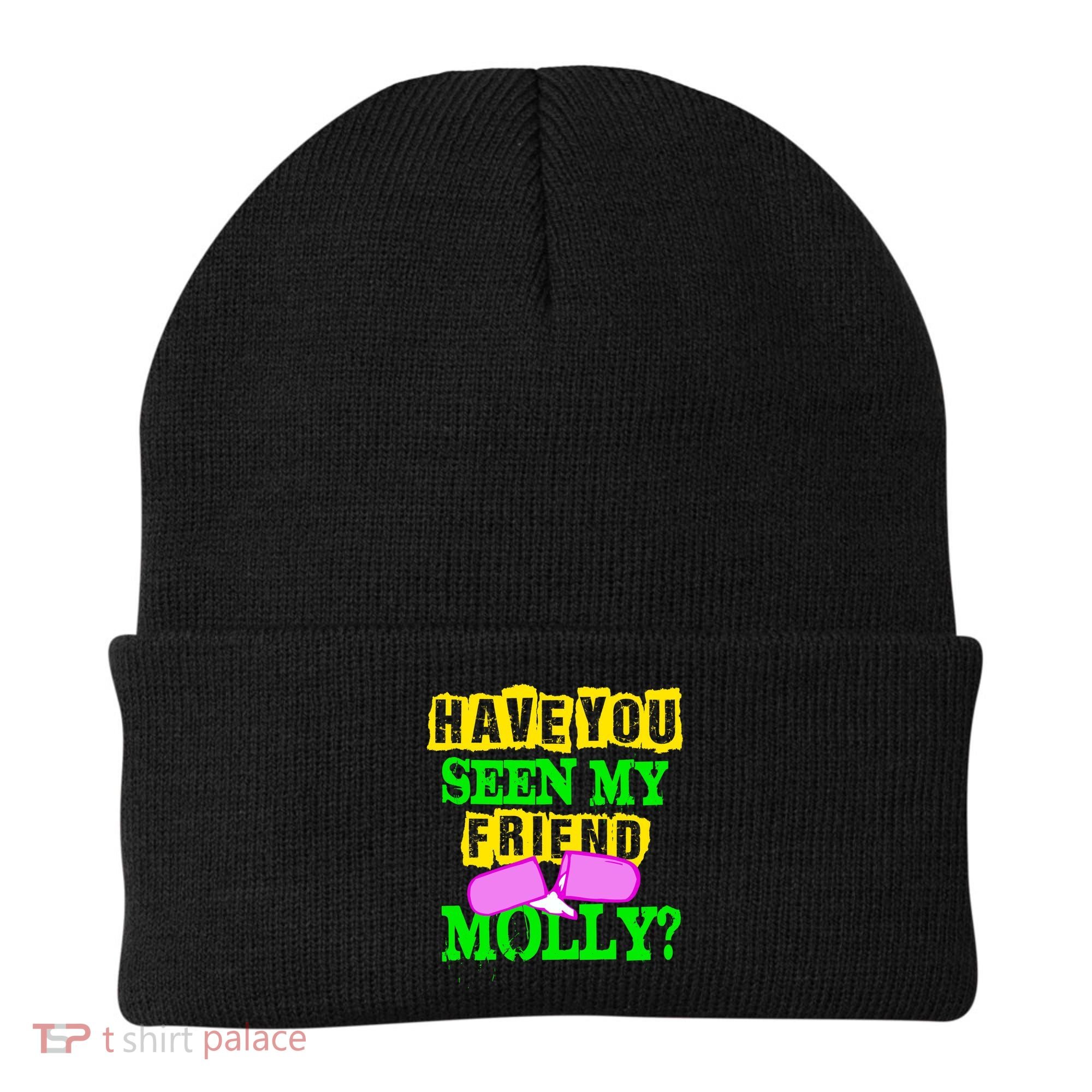 Have You Seen My Friend Molly Beanie
