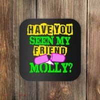 Have You Seen My Friend Molly Coaster thumb 0
