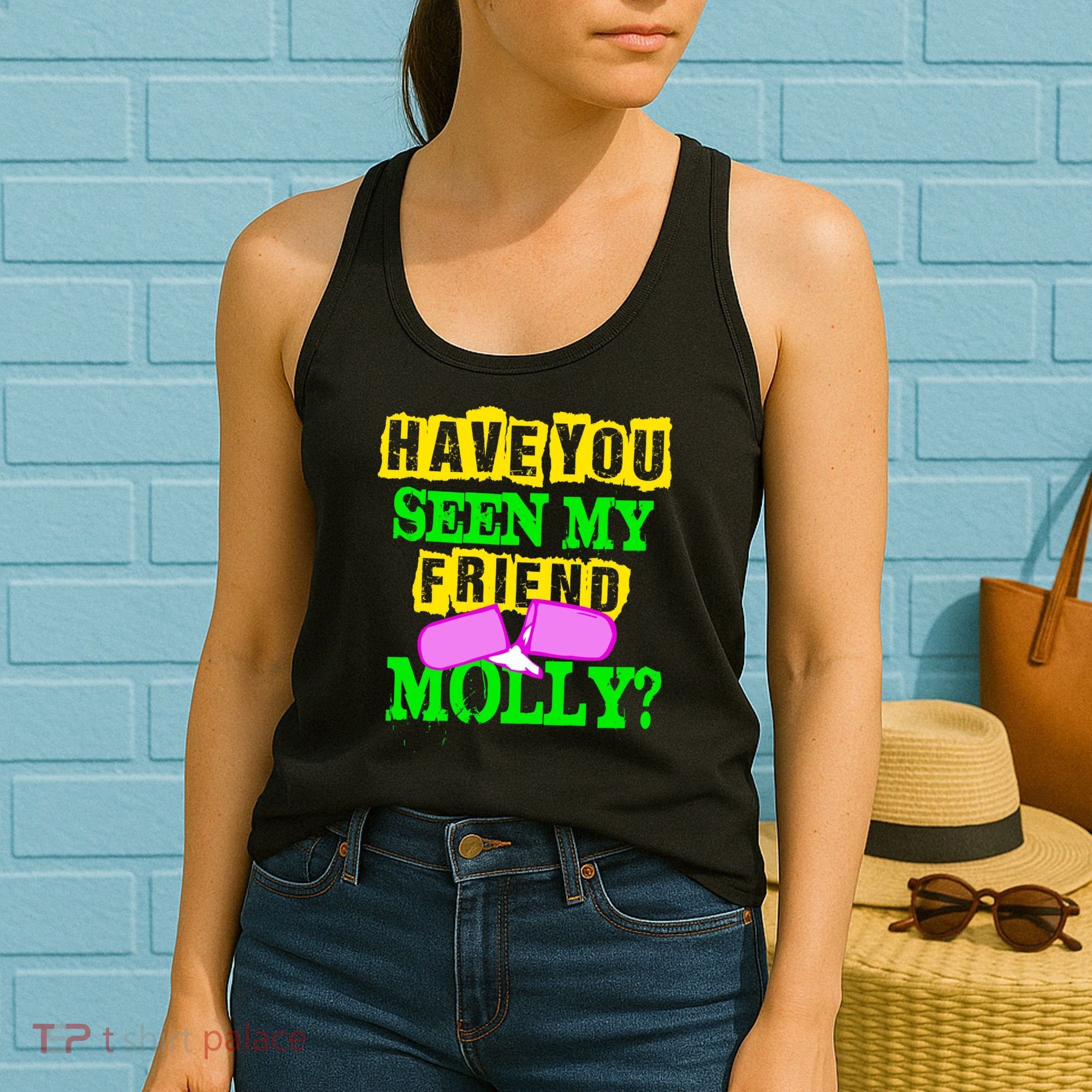 Have You Seen My Friend Molly Women's Tank Top