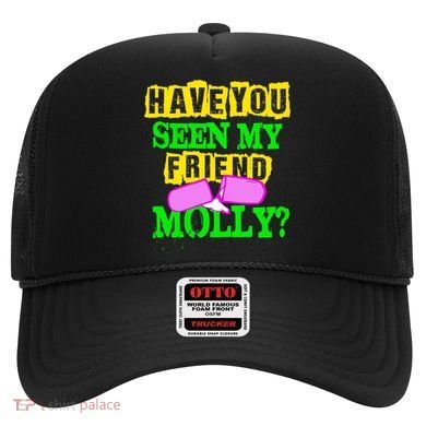 Have You Seen My Friend Molly Hat