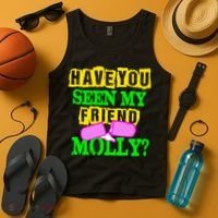 Have You Seen My Friend Molly Tank Top thumb 4