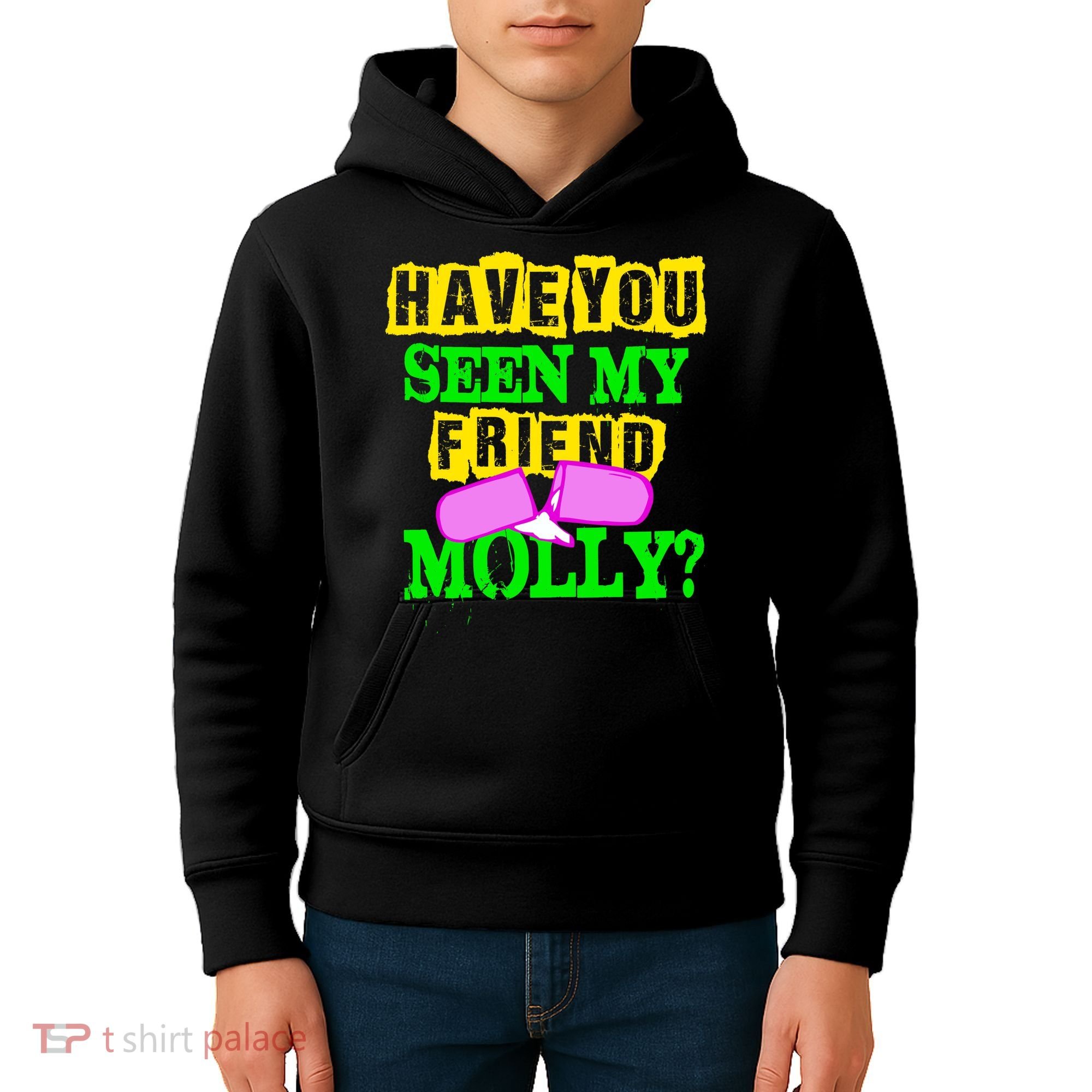 Have You Seen My Friend Molly Kids Hoodie