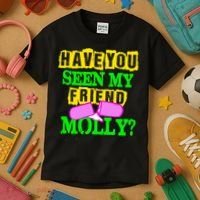 Have You Seen My Friend Molly Kids T-Shirt thumb 3