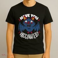 Have You Vaccinated Bat T-Shirt thumb 3