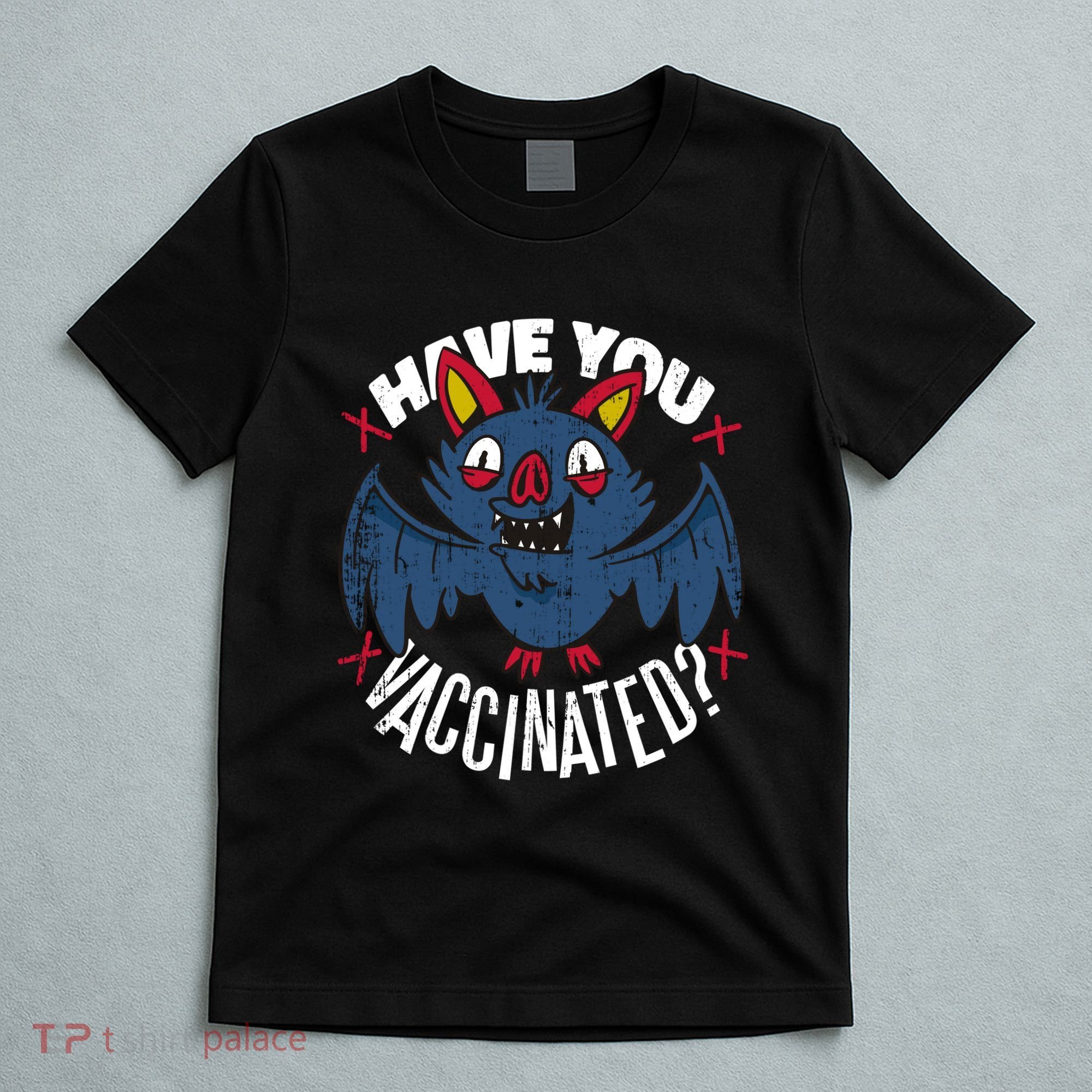 Have You Vaccinated Bat T-Shirt