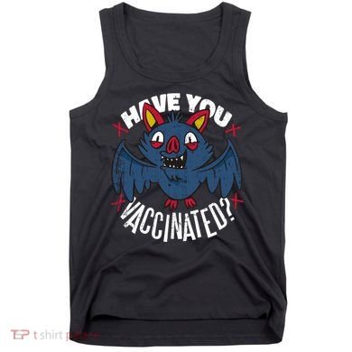 Have You Vaccinated Bat Tank Top