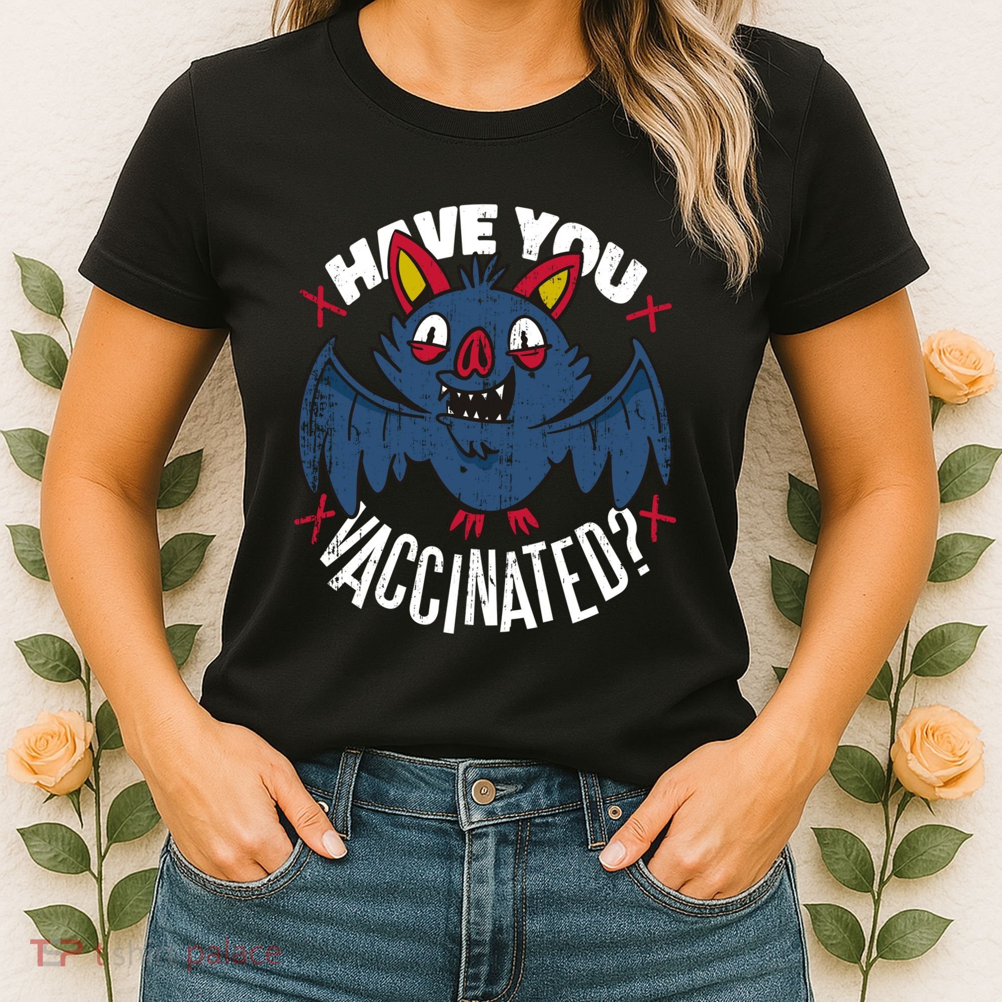 Have You Vaccinated Bat Women's T-Shirt