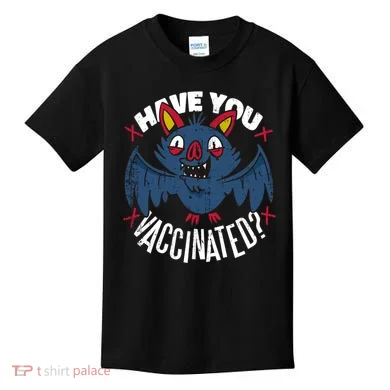 Have You Vaccinated Bat Kids T-Shirt