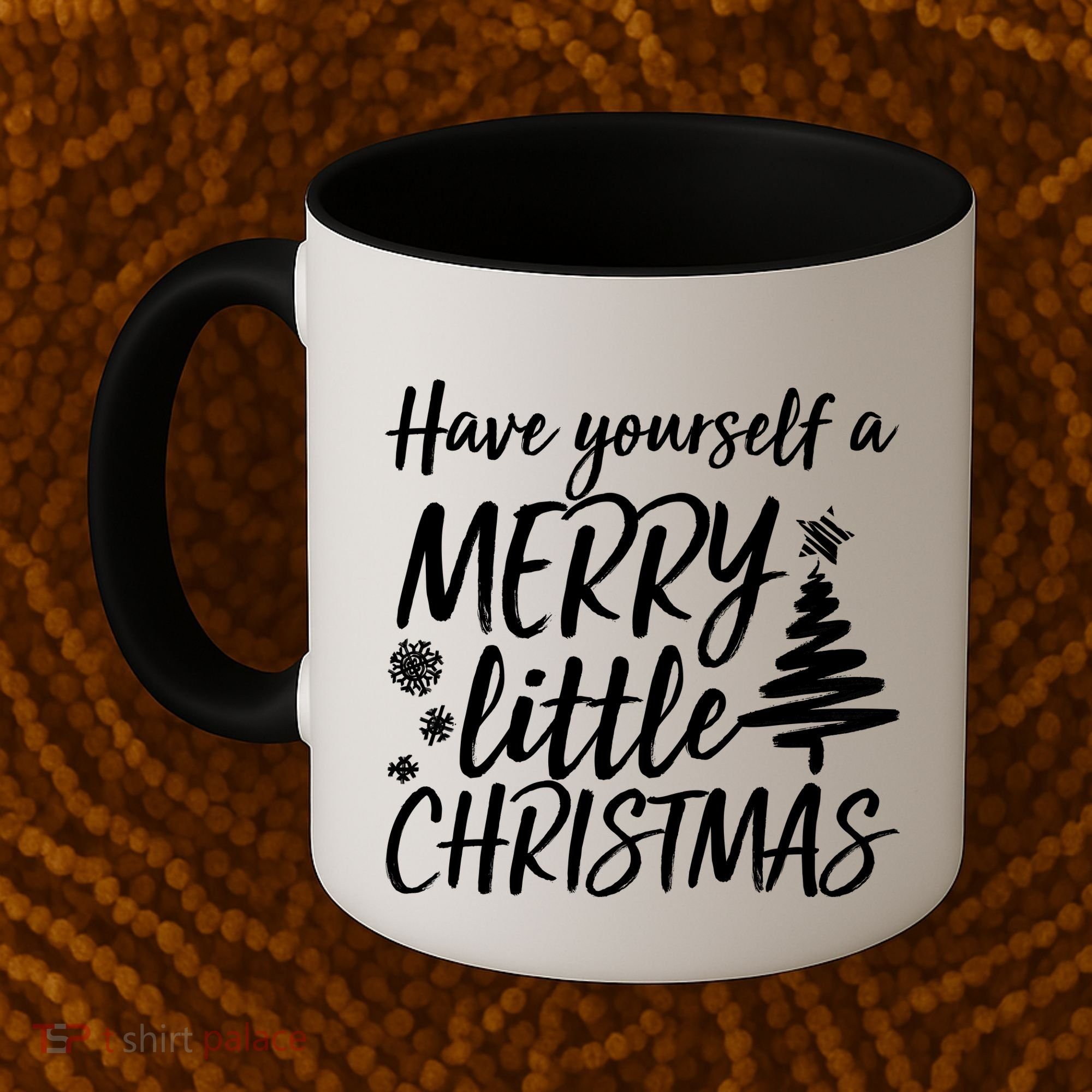Have Yourself A Merry Little Christmas Coffee Mug