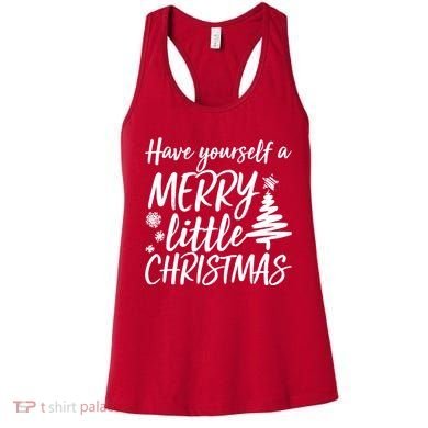 Have Yourself A Merry Little Christmas Women's Tank Top