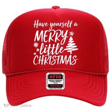 Have Yourself A Merry Little Christmas Hat