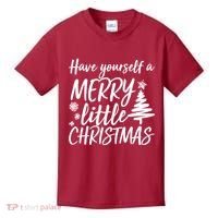Have Yourself A Merry Little Christmas Kids T-Shirt thumb 0