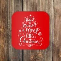 Have yourself a merry little Christmas graphic Coaster thumb 0