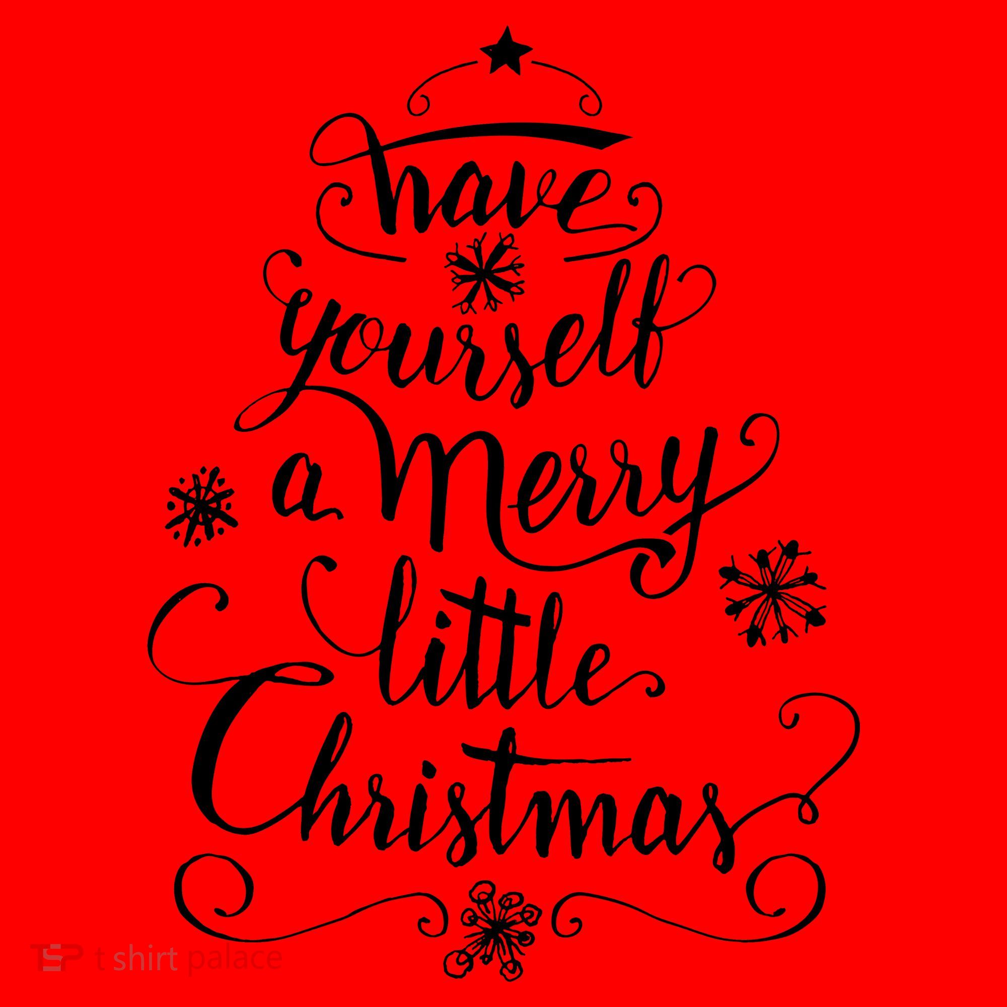 Have yourself a merry little Christmas graphic Santa Hat